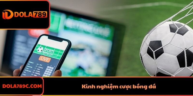 Kinh nghiệm cá cược thể thao