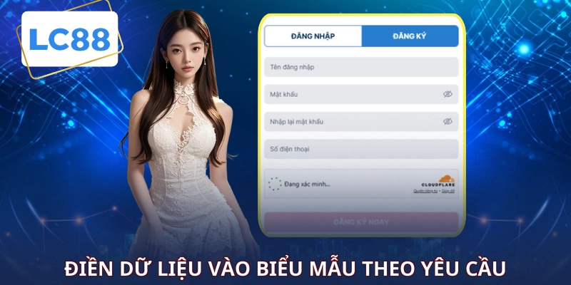 Điền dữ liệu vào biểu mẫu theo yêu cầu