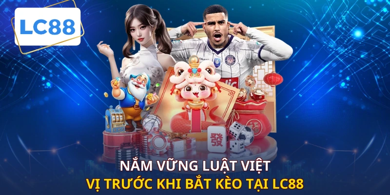 Nắm vững luật việt vị trước khi bắt kèo tại LC88